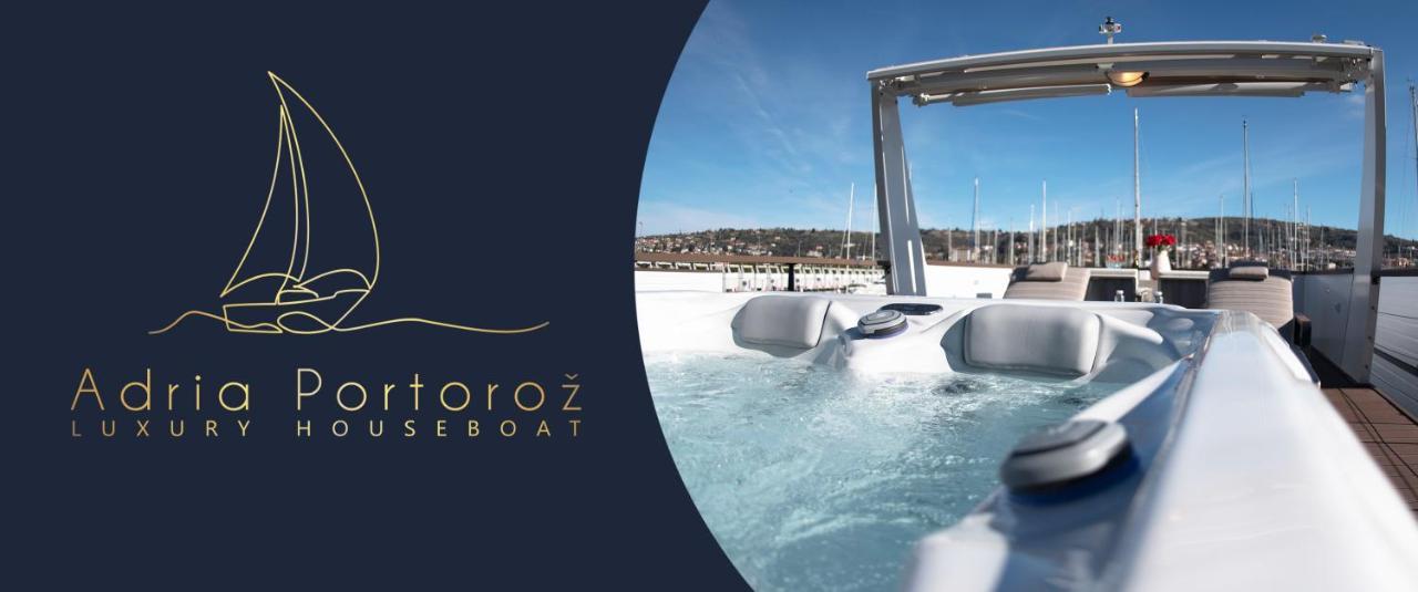 Villa Adria Portoroz Luxury Houseboat Exterior foto